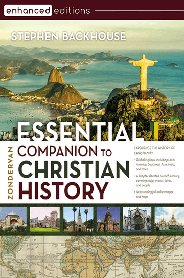 Zondervan Essential Companion to Christian History