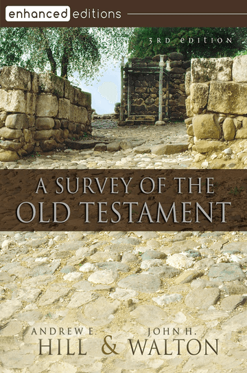 A Survey of the Old Testament, Third Edition