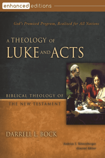 A Theology of Luke and Acts