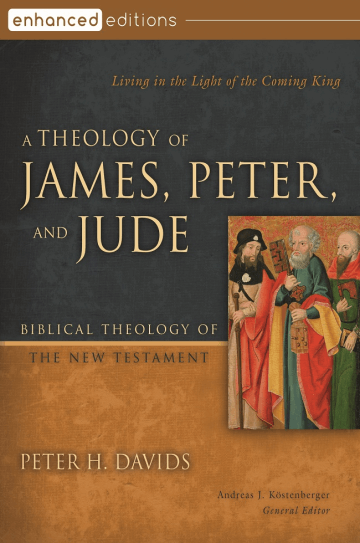 A Theology of James, Peter, and Jude