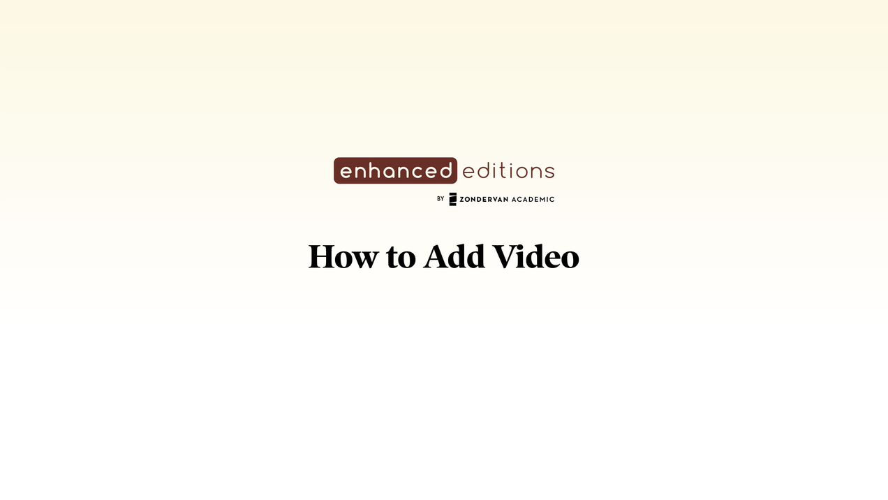 How to Add Video